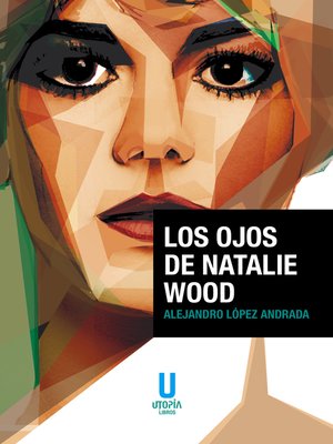 cover image of Los ojos de Natalie Wood